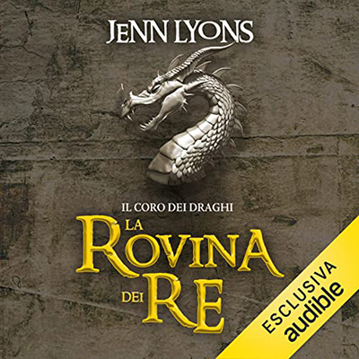Jenn Lyons - La rovina dei re (2021) (mp3 - 128 kbps)