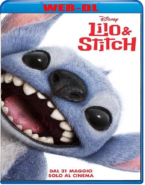 Lilo and Stitch (2025) mkv FullHD 1080p WEBDL ITA ENG Sub