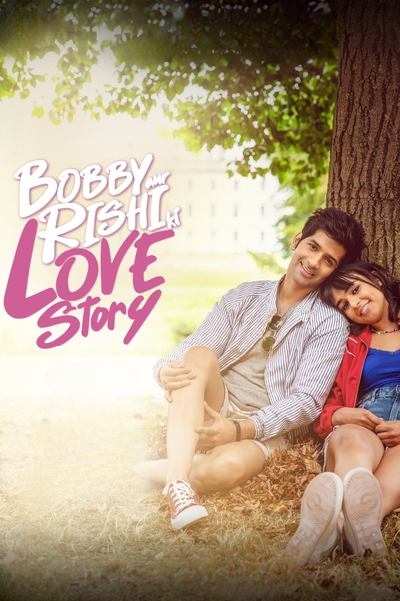 Bobby Aur Rishi Ki Love Story (2025) Hindi Movie WEB-DL ESub – 480p [300MB] || 720p [800MB] || 1080p [2.3GB]