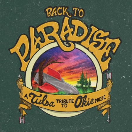 VA   Back to Paradise: A Tulsa Tribute to Okie Music (2020)