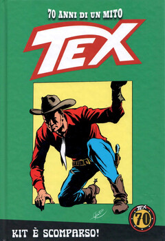 Tex 70 anni di un mito 133 - Kit è scomparso! (2020)