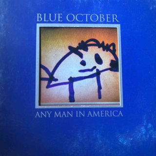 Blue October: Any man in America : CD