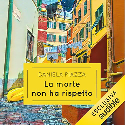 Daniela Piazza - La morte non ha rispetto (2024) (mp3 - 128 kbps)