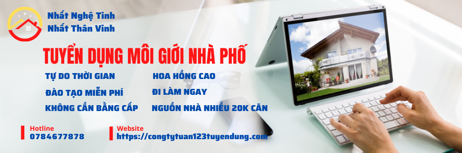 tuyển dụng môi giới nhà phố | tuyển dụng môi giới nhà phố