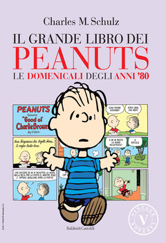 Il grande libro dei Peanuts 09 - Le domenicali degli anni '80 (2011)