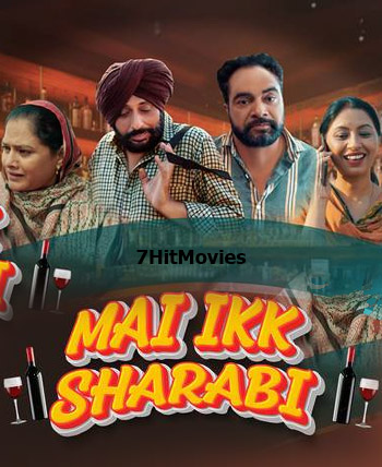 Mein Ekk Sharabi 2023 Chaupal Short Punjabi Film 720p CHTV HDRip Free Download