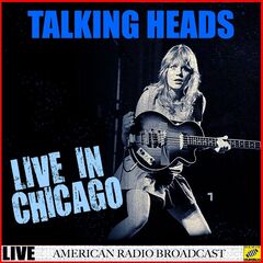 Talking Heads - Live In Chicago (2019)