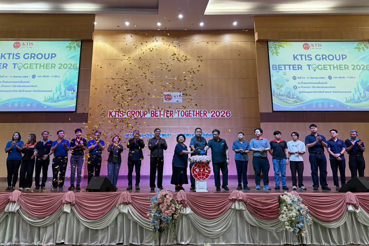 กลุ่ม KTIS มุ่งเพิ่มประสิทธิผล โชว์ 51 ผลงานไคเซ็นในงาน KTIS Group Better Together 2026