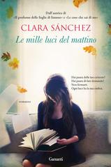 Clara Sánchez – Le mille luci del mattino (2014)