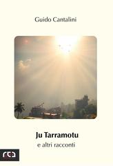 Guido Cantalini – Ju Tarramotu e altri racconti (2026)