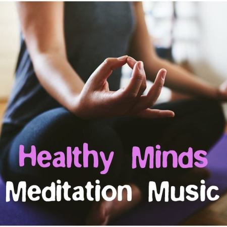 Various Artists - Healthy Minds Meditation Music (2021)