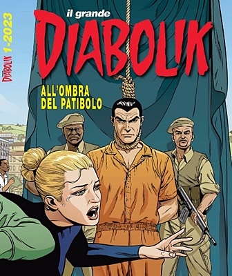 Il Grande Diabolik N.60 - All'ombra del patibolo (Aprile 2023)