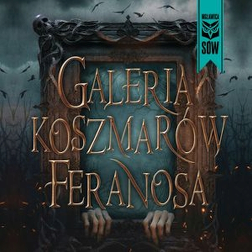 Feranos - Galeria koszmarów Feranosa