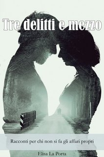Elisa La Porta - Tre delitti e mezzo (2023)