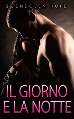 Gwendolen Hope - Il giorno e la notte (2019)