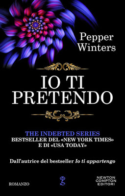Pepper Winters - The indebted vol.02. Io ti pretendo (2016)