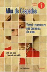 Alba de Céspedes – Vorrei trascorrere una domenica da uomo (2026)