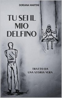 Doriana Martini - Tu sei il mio delfino (2025)