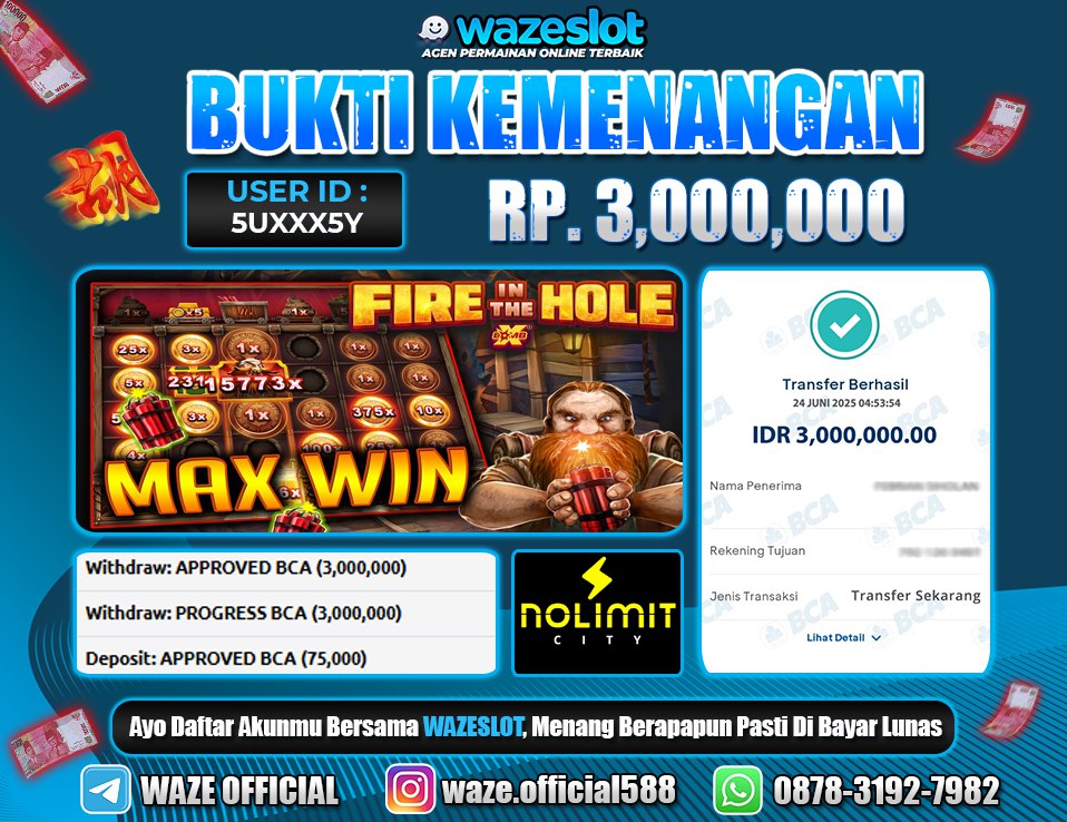 BUKTI KEMENANGAN 24 JUNI 2025 DI GAME FIRE IN THE HOLE x BOMB