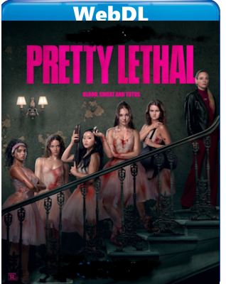 Pretty Lethal - Ballerine All'Inferno (2026) WebDL11080p ITA ENG E-AC3 Subs