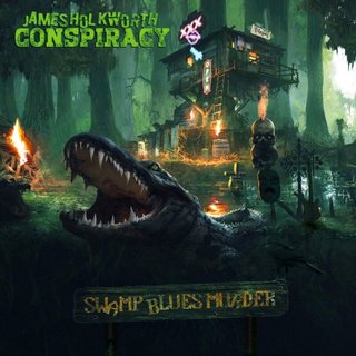 James Holkworth Conspiracy - Swamp Blues Murder (2021).mp3 - 320 Kbps