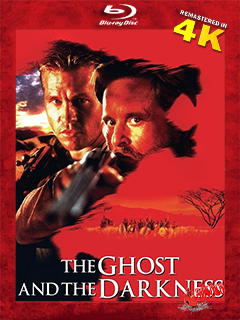 The.Ghost.and.the.Darkness.1996.4K.Remaster.BD25.Latino