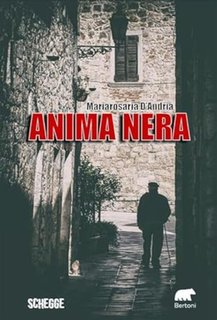 Mariarosaria D'Andria - Anima nera (2024)