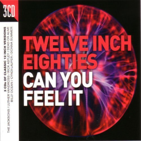 VA - Twelve Inch Eighties Can You Feel It (2016) CD-Rip VA - Twelve Inch Eighties Can You Feel It (2016) CD-Rip