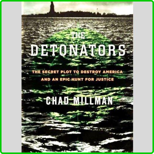 The-Detonators-The-Secret-Plot-to-Destroy-America-and-an-Epic-Hunt-for-Justice-Audiobook.png