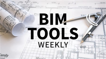 BIM Tools Weekly (Updated 29/06/2019)