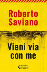 Roberto Saviano – Vieni via con me (2013)
