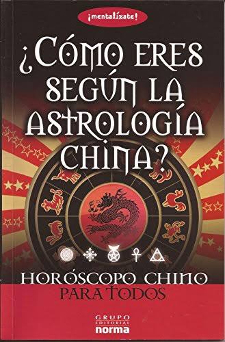COMO ERES SEGUN LA ASTROLOGIA CHINA, EDISUR