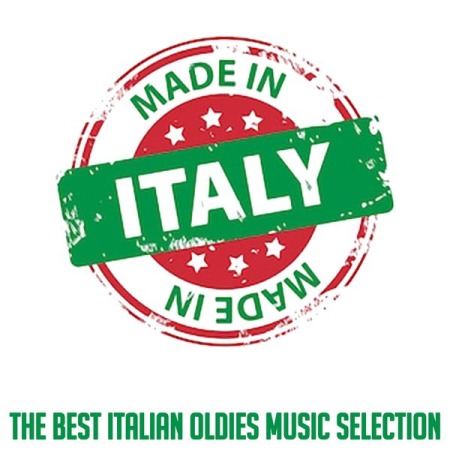 Various Artists - Made in Italy (The Best Italian oldies Music Selection) (2020)