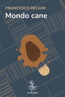 Francesco Recami - Mondo cane (2023)