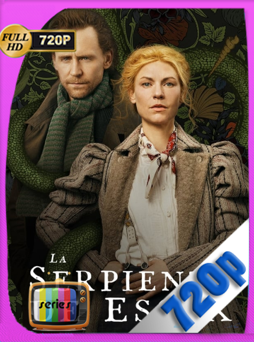 La serpiente de Essex (2022) Temporada 01 [06/06] ATVP WEB-DL [720p] Latino [GoogleDrive]