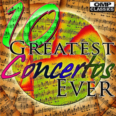 VA   10 Greatest Concertos Ever (2013)