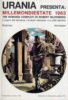 Robert Silverberg - Millemondi estate 1983. Tre Romanzi di Robert Silverberg (1983)