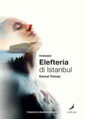 Kemal Yilmaz – Elefteria di Istanbul (2020)