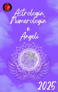 Alina Rubi - Astrologia, numerologia e angeli 2025 (2024)