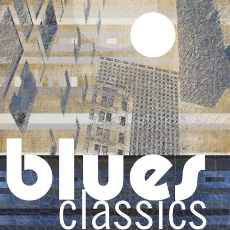 VA - Blues Classics (2021) flac+mp3