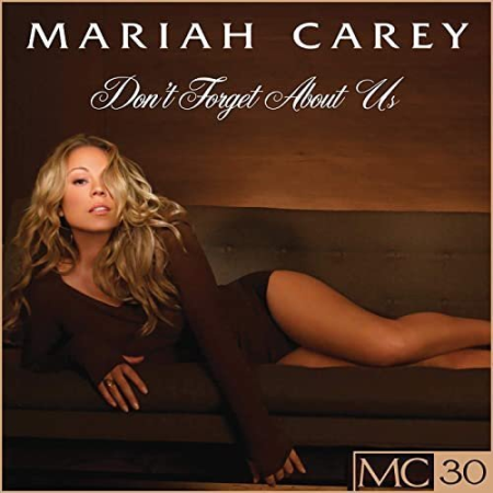 Mariah Carey - Don't Forget About Us (2021) FLAC