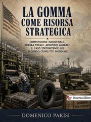 Domenico Parisi – La gomma come risorsa strategica (2026)
