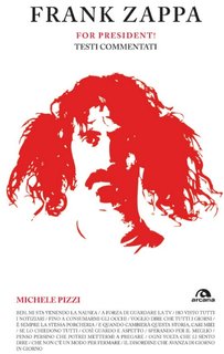 Michele Pizzi - Frank Zappa. For president! (2015)