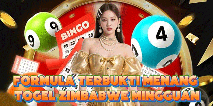 Formula Terbukti Menang Togel Zimbabwe Mingguan