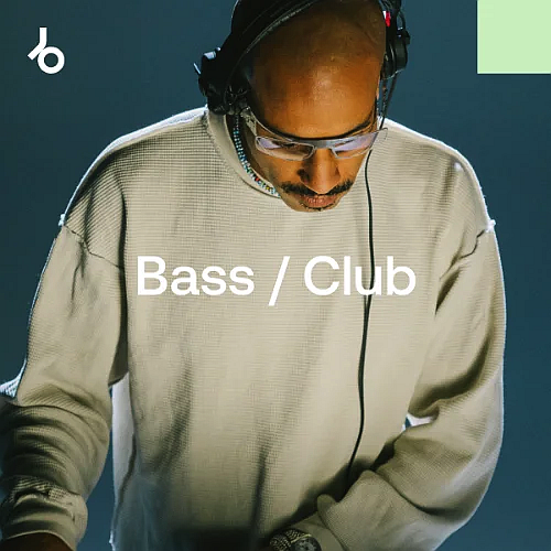Beatport Best New Bass / Club: April 2026 Beatport Best New Bass / Club: April 2026