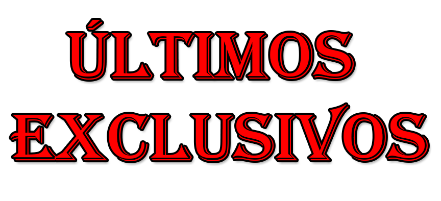 i.postimg.cc/Sx2pcDdd/ULTIMAS-EXCLUSIVOS.png