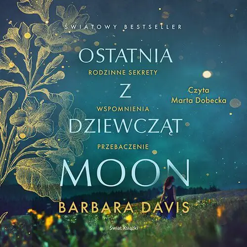 Barbara Davis - Ostatnia z dziewcząt Moon (2023) [AUDIOBOOK PL]