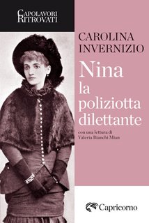 Carolina Invernizio - Nina la poliziotta dilettante (2024)