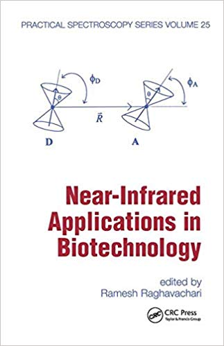 Near-Infrared Applications in Biotechnology (Practical Spectroscopy)