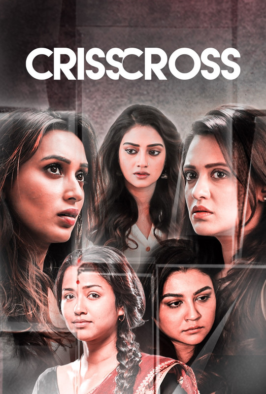 Crisscross (2018) Bengali Hoichoi WEB-DL – 480P | 720P | 1080P – Direct Download